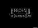 Heroes of Might & Magic 3: the Shadow of Death