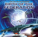 Star Trek: The Next Generation - Birth of the Federation