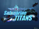 Submarine Titans