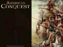 American Conquest: Three Centuries of War