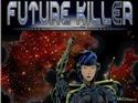 Future Killer