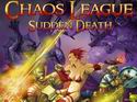 Chaos League: Sudden Death