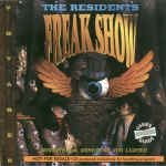 The Residents: Freak Show