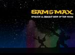 Sam & Max Episode 106: Bright Side of the Moon