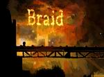 Braid