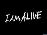 I Am Alive
