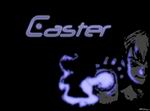 Caster