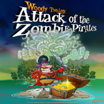 Woody Two-Legs: Attack of the Zombie Pirates
