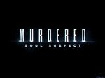 Murdered: Soul Suspect